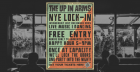 The Up In Arms NYE Lock-In
