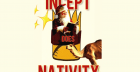 INCEPT does Nativity
