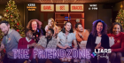The FriendZone + Liars & Friends: Christmas Mingle