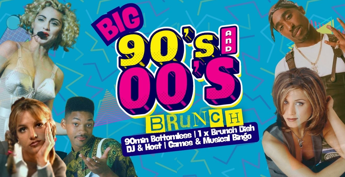 Big 90s vs 00s Bottomless Brunch