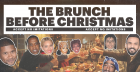 The Brunch Before Christmas | December 20th