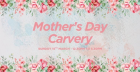 Mother's Day Sunday Carvery