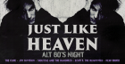 Just Like Heaven: Alt 80’s Night (Manchester)