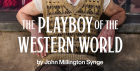 National Theatre - The Playboy of the Western World