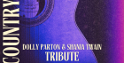 Country Legends - Dolly Parton & Shania Twain Tribute