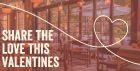 Share the Love this Valentines