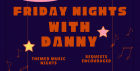 Friday night music with Danny