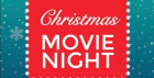 🎬🎄 Christmas Movie Night 🎄🎬