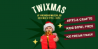 TWIXMAS - KIDS BOWL FREE