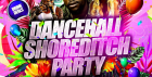 Dancehall Shoreditch Party