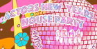 NYE House Party at the Actors