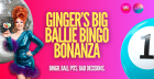 Ginger's Big Ballie Bingo Bonanza