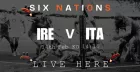 Six Nations: Ireland Vs Italy