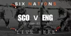 Six Nations: Scotland Vs England