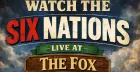 Watch Six Nations live at The Fox