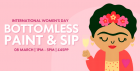 Bottomless Paint & Sip with Tipsy Kahlo
