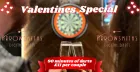 Valentine's Dart's special