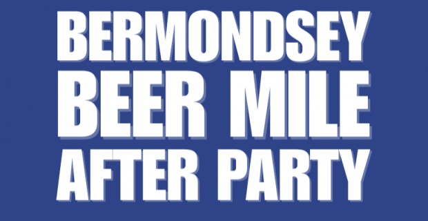 Bermondsey Beer Mile After Party - FREE PARTY with DJ