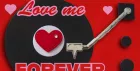 "Love Me Forever" Valentine's Special