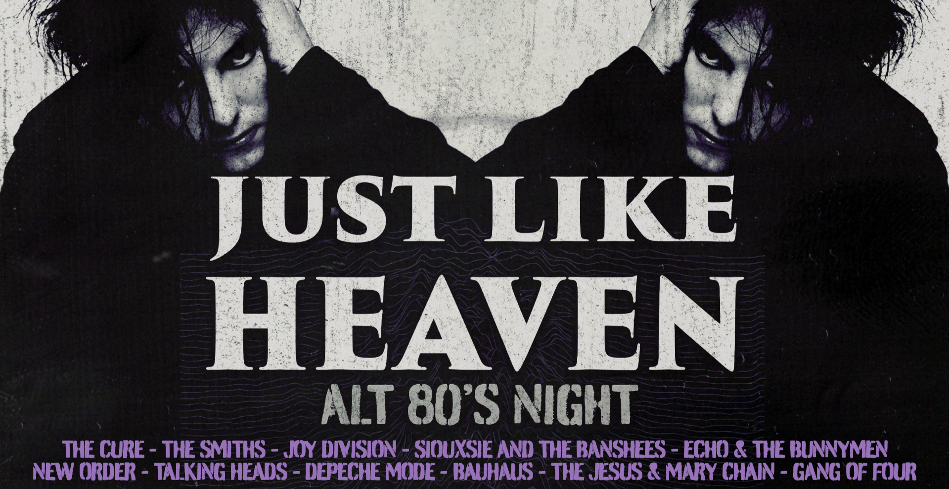 Just Like Heaven: Alt 80’s Night (Manchester)