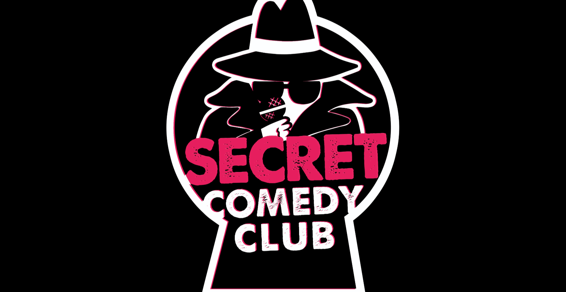 The Secret Comedy Club Every Wednesday