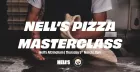 Nell’s Pizza Masterclass