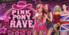 Pink Pony Rave (Newcastle)