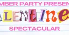 Slumber Party Presents a Valentine's Spectacular!
