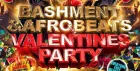 Bashment & Afrobeats - Valentines Party (Everyone Free Before 12AM)