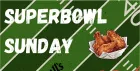 SUPERBOWL SUNDAY