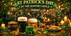 ☘️ ST PATRICK’S DAY AT THE ALWYNE CASTLE ☘️