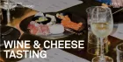 WINE AND CHEESE TASTING