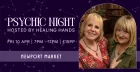 Psychic Night with Healing Hands - Newport Market