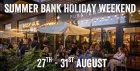 August Summer Bank Holiday Weekend