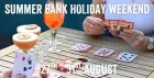 August Summer Bank Holiday Weekend