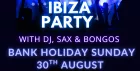 Ibiza Party with DJ, Sax and Bongos