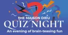 Maison Dieu Quiz Night