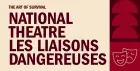 National Theatre - Les Liaisons Dangereuses