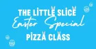 The Little Slice Pizza Class Selfridges- Easter Special 🐣