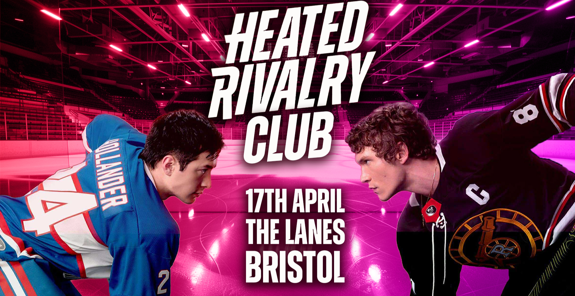 Heated Rivalry Club Night 2 (Bristol)