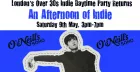 An Afternoon of Indie - Indie for the over 30s: 3pm-7pm, Sat 9th May