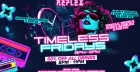 ⏰🎶 Timeless Fridays 🎶⏰