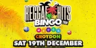 Reggae Reggae Bingo @ Mecca Croydon