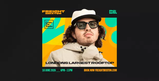 EDBL - Freight Brixton & Cross The Tracks present: Soul of the South