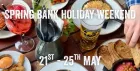 Spring Bank Holiday Weekend