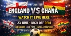 England VS Ghana