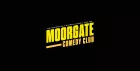 Moorgate Comedy Club