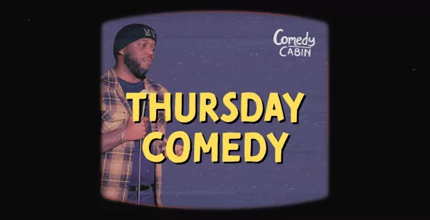 THURSDAY Comedy Night