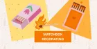 Craft on Draft - Matchbox Decorating