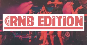 RNB Edition | August 8th